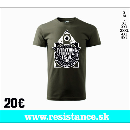 Tshirt  Everithing is LIE