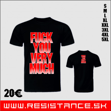 TSHIRT Fuck you Very much