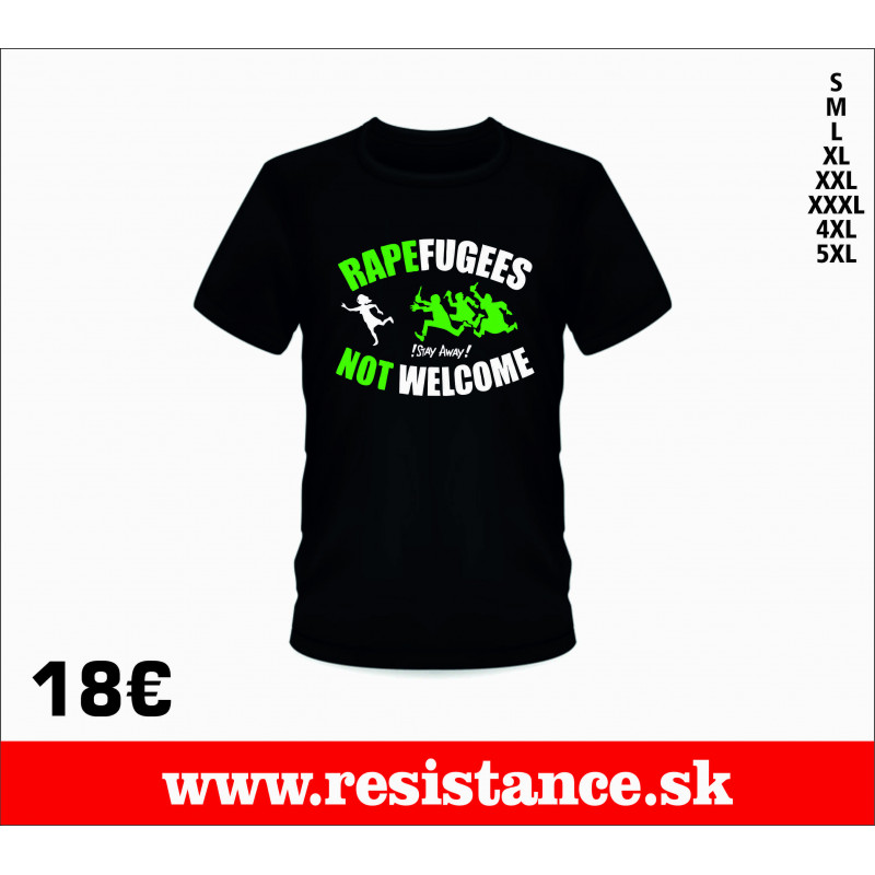 TSHIRT Rapefugees not welcome