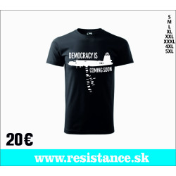 TRIČKO Democracy coming